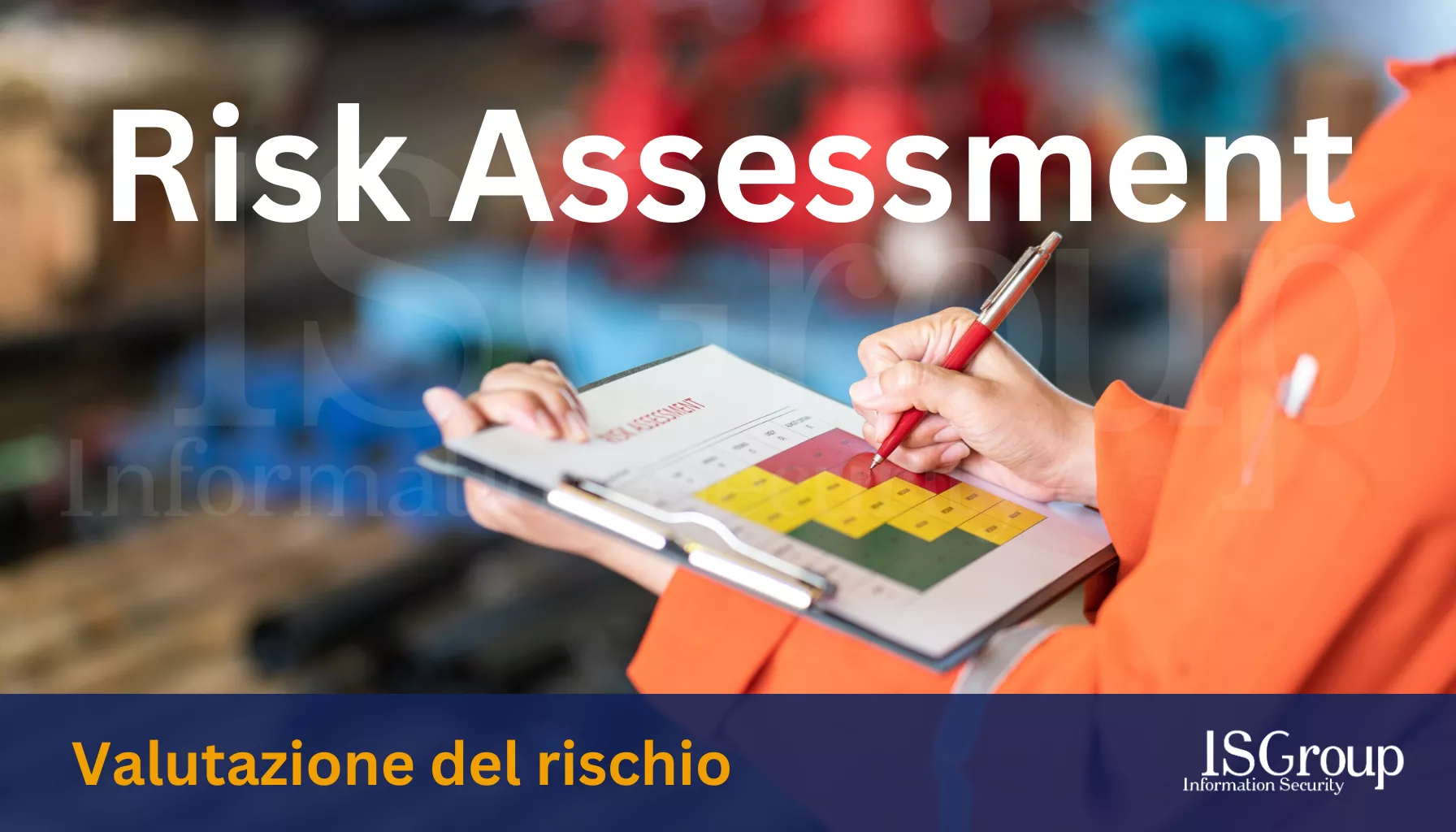Valutazione del Rischio Risk Assessment